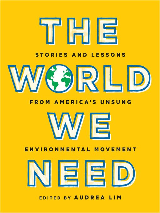 Title details for The World We Need by Audrea Lim - Available